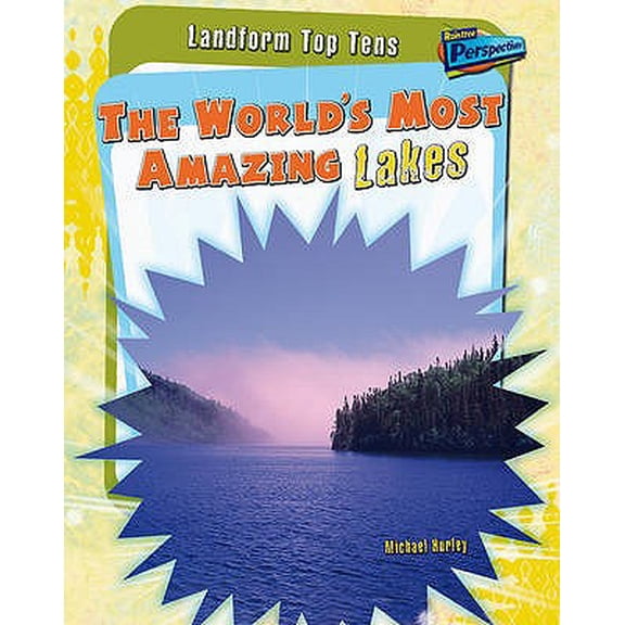 Pre-Owned Landform Top Tens Raintree Perspectives: The World's Most Amazing Lakes (Hardcover)