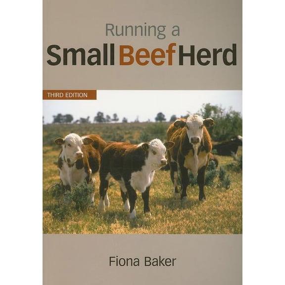 Landlinks Press: Running a Small Beef Herd [Op] (Edition 3) (Paperback)