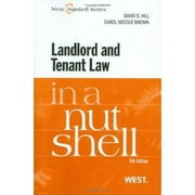 Pre-Owned Landlord and Tenant Law in a Nutshell, Paperback by Hill, David S.; Brown, Carol Necole, ISBN 0314225935, ISBN-13 9780314225931