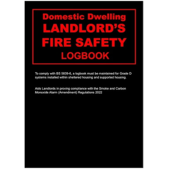 Landlords Domestic Dwelling Fire Safety Logbook