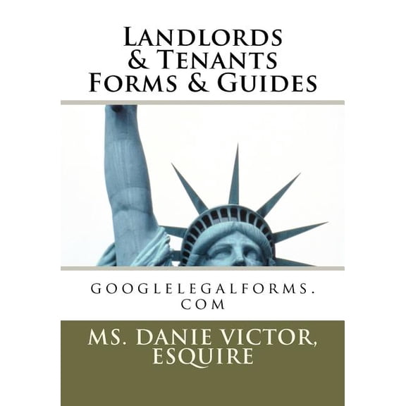 Landlords & Tenants Forms & Guides : Googlelegalforms.com