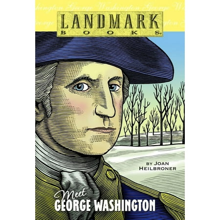 Landmark Books Meet George Washington, (Paperback)