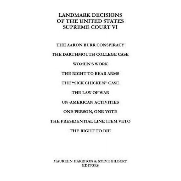 Landmark Decisions of the United States Supreme Court: Landmark Decisions of the United States Supreme Court VI (Paperback)