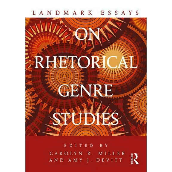 Landmark Essays Landmark Essays on Rhetorical Genre Studies, (Paperback)