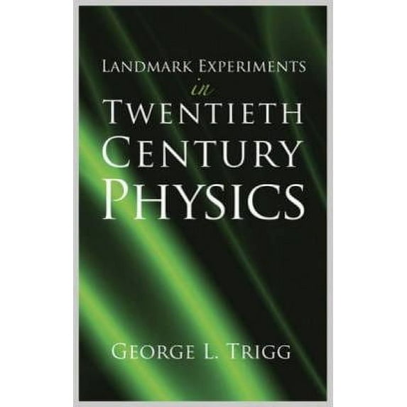 Landmark Experiments in Twentieth-Century Physics (Paperback)