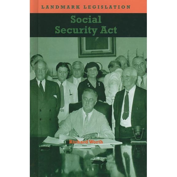 Pre-Owned Landmark Legislation: The Social Security ACT (Hardcover)