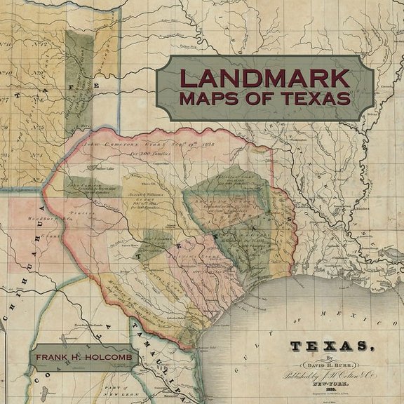 Landmark Maps of Texas: The Frank and Carol Holcomb Collection, (Hardcover)
