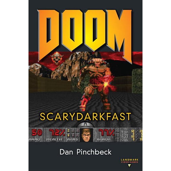Landmark Video Games Doom: Scarydarkfast, (Paperback)