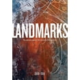 thumbnail image 1 of Landmarks: 2008–2018 : The Public Art Program of the University of Texas at Austin (Paperback), 1 of 1