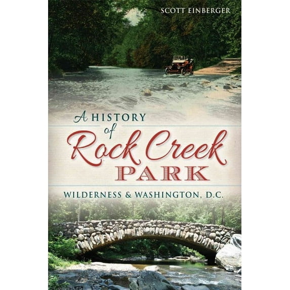 Landmarks: A History of Rock Creek Park (Paperback)