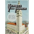 thumbnail image 1 of Landmarks: Daniels and Fisher : Denver's Best Place to Shop (Paperback), 1 of 1