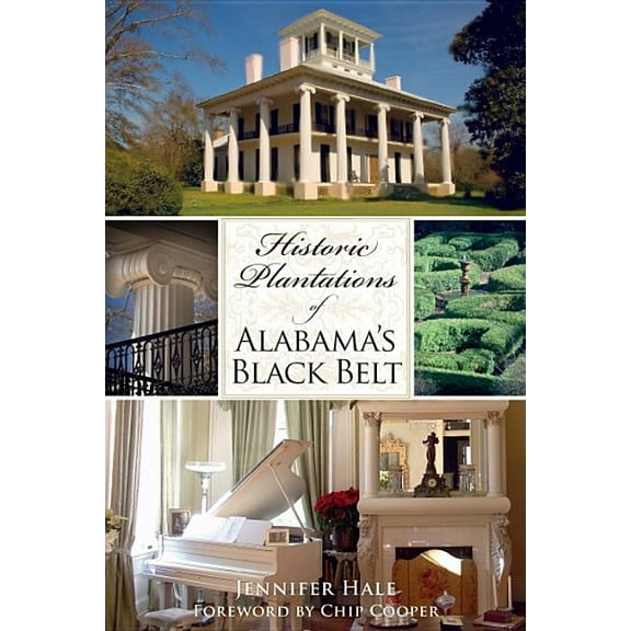 Landmarks Historic Plantations of Alabama's Black Belt, (Paperback)