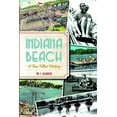 thumbnail image 1 of Landmarks Indiana Beach: A Fun-Filled History, (Paperback), 1 of 1