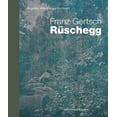 thumbnail image 1 of Landmarks of Swiss Art: Franz Gertsch – Rüschegg : Landmarks of Swiss Art (Hardcover), 1 of 1