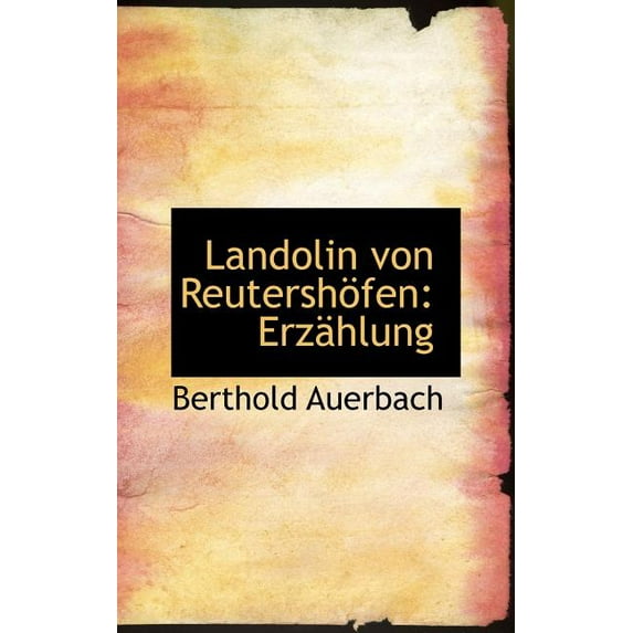 Landolin Von Reutershofen : Erzahlung (Hardcover)
