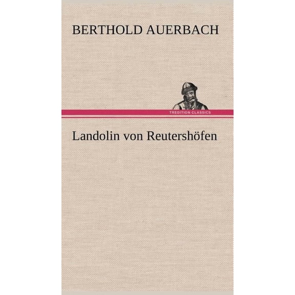 Landolin Von Reutershofen (Hardcover)