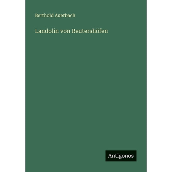 Landolin von Reutershfen, (Paperback)
