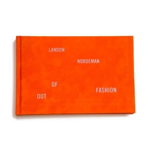 Pre-Owned Landon Nordeman: Out of Fashion (Hardcover 9788862084963) by Landon Nordeman