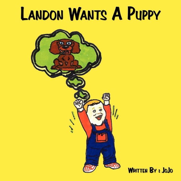 Landon Wants A Puppy, (Paperback)