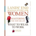 thumbnail image 1 of Pre-Owned Lands' End Business Attire for Women: Mastering the New ABCs of What to Wear to Work, 9780609610190, 0609610198, Hardcover,, 1 of 1