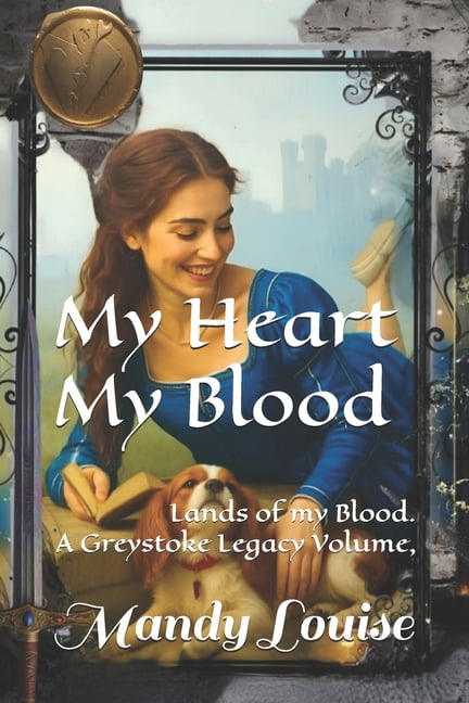 Lands of My Blood Series. My Heart My Blood: Lands of my Blood, A Greystoke Legacy Volume, Book 1, Book 1, (Paperback)