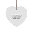 thumbnail image 1 of Landscape Architect Heart Ornament, Christmas Unique Gift for Men, Inspirational Quote 'No Matter How Difficult The Days May Get. Never Forget The Reason You Became A Landscape Architect.', 1 of 1