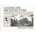 thumbnail image 1 of Pre-Owned Landscape Architecture: An Illustrated History in Timelines, Site Plans and Biography (Paperback) 0471594652 9780471594659, 1 of 1
