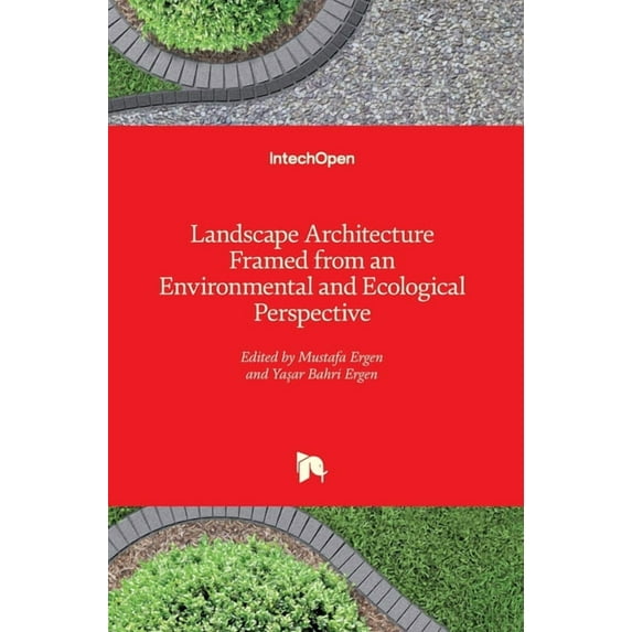 Landscape Architecture Framed from an Environmental and Ecological Perspective (Hardcover)