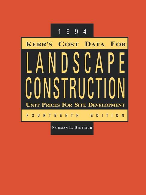 Landscape Architecture Kerr's Cost Data for Landscape Construction ...
