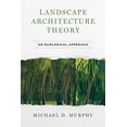 thumbnail image 1 of Landscape Architecture Theory : An Ecological Approach (Hardcover), 1 of 1