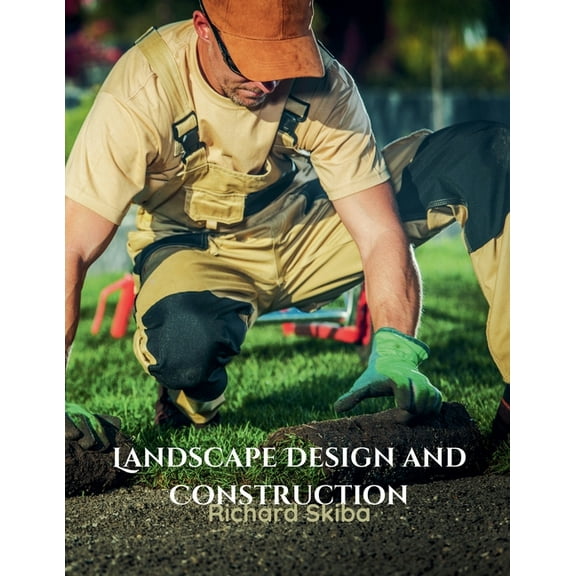 Landscape Design and Construction, (Paperback)