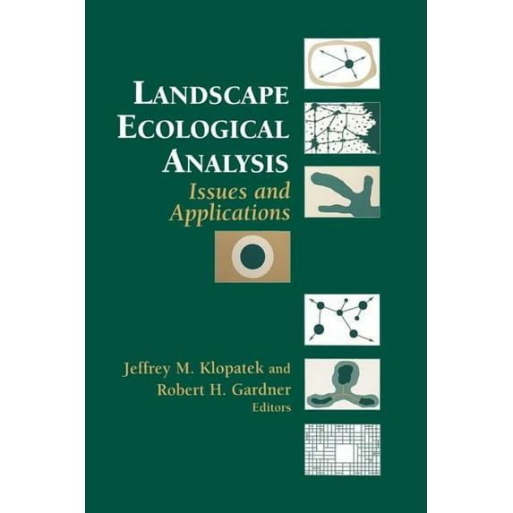 Landscape Ecological Analysis: Issues and Applications, (Paperback)
