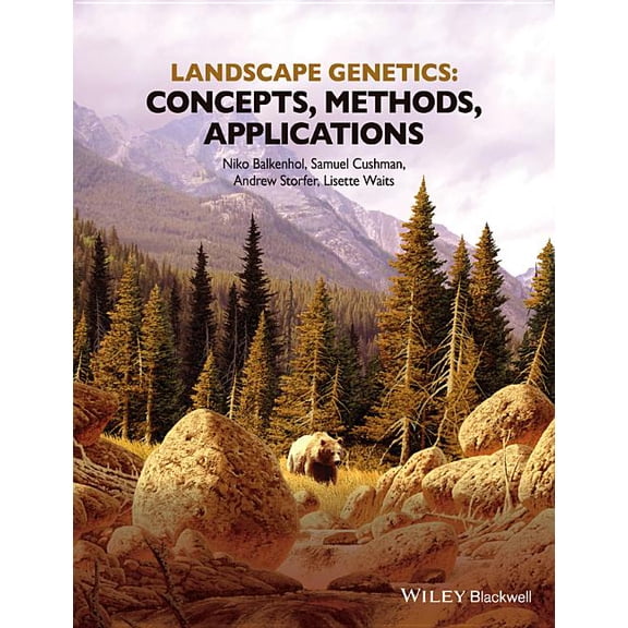 Landscape Genetics: Concepts, Methods, Applications, (Paperback)