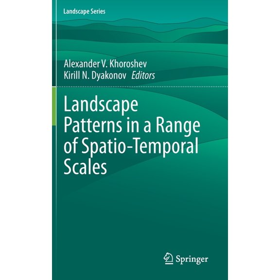 Landscape Landscape Patterns in a Range of Spatio-Temporal Scales, Book 26, (Hardcover)