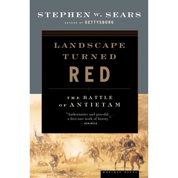 Landscape Turned Red: The Battle of Antietam, (Paperback)