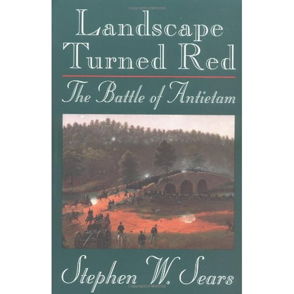 Pre-Owned Landscape Turned Red: The Battle of Antietam (Paperback) 0395656680 9780395656686
