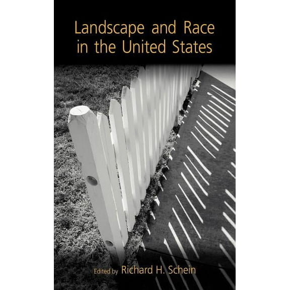 Landscape and Race in the United States, (Hardcover)