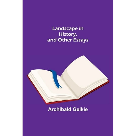Landscape in History, and Other Essays, (Paperback)
