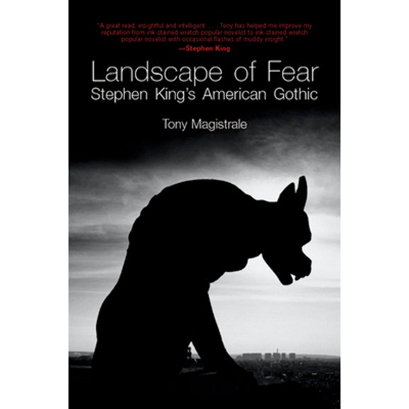Pre-Owned Landscape of Fear: Stephen King's American Gothic (Paperback) 0879724056 9780879724054