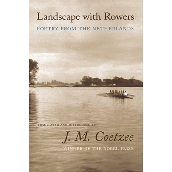 Pre-Owned Landscape with Rowers: Poetry from the Netherlands (Paperback) 0691123853 9780691123851