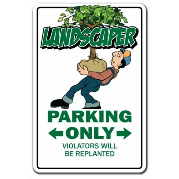 Landscaper Aluminum Sign | Indoor/Outdoor | Funny Home Décor for Garages, Living Rooms, Bedroom, Offices | SignMission Parking Landscaping Gardener Sod Gift Mower Flowers Trees Sign