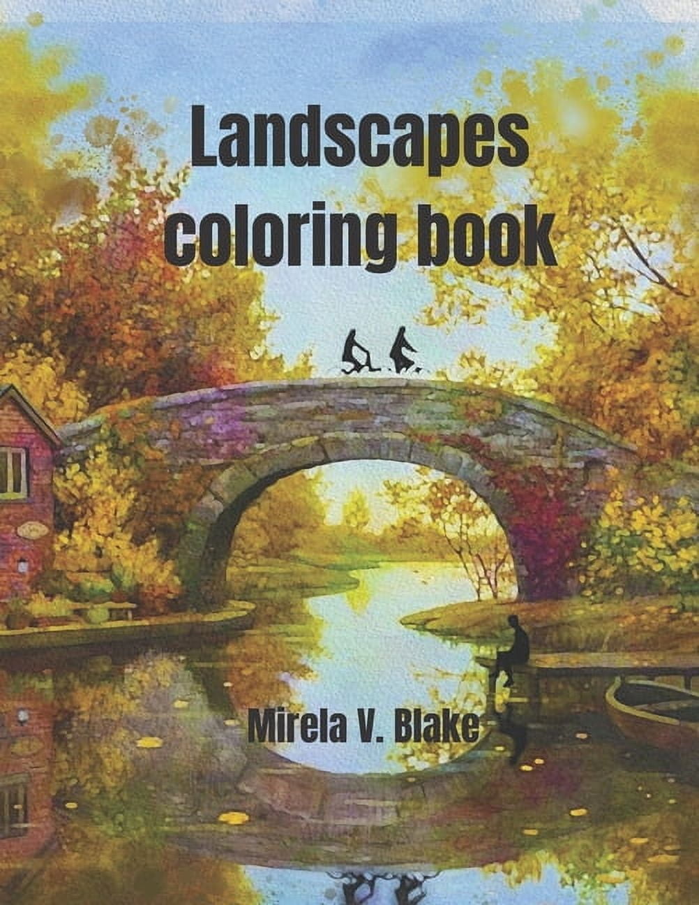 Landscapes Coloring Book: Amazing pictures for you - Adult coloring ...