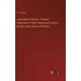 thumbnail image 1 of Landscapes of History. A Manual Explanatory of Chart, Religion and Science: and the Twelve Axioms of History. (Hardcover), 1 of 1