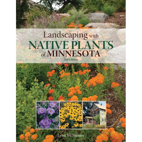 Landscaping with Native Plants of Minnesota, (Paperback)