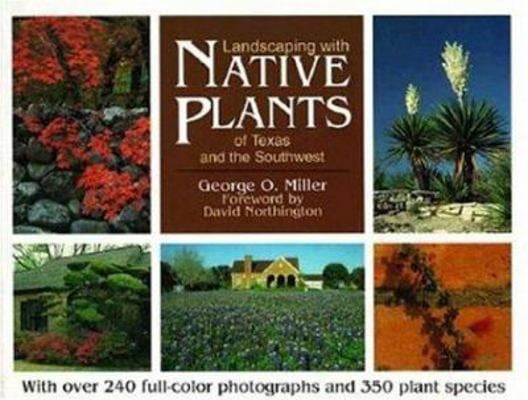 Pre-Owned Landscaping with Native Plants of Texas and the Southwest (Paperback) 0896581381 9780896581388