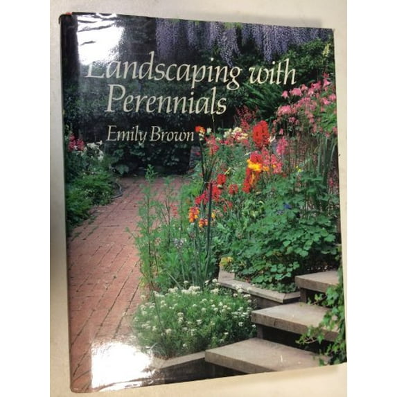 Pre-Owned Landscaping with Perennials (Hardcover) 0881920630 9780881920635