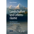 thumbnail image 1 of Landschaften Und Lebensräume: Vom Watzmann Bis Zum Wattenmeer, (Paperback), 1 of 1