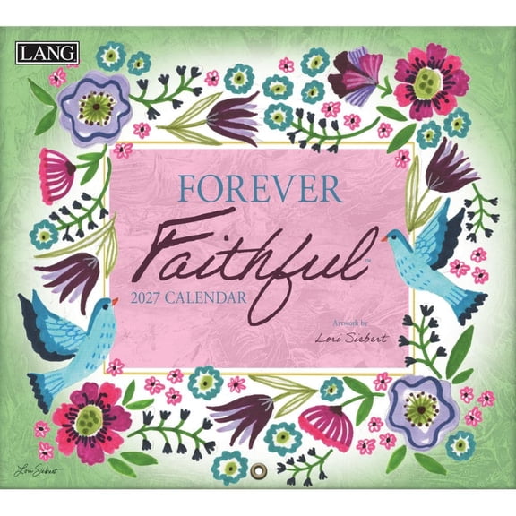 Lang Brands, Forever Faithful 2027 Wall Calendar by Lori Siebert