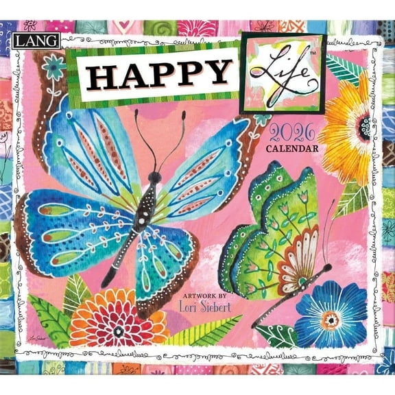 Lang, Happy Life 2026 Wall Calendar by Lori Siebert, 13.4'' X 12'', 12-Month Calendar with Stapled Binding