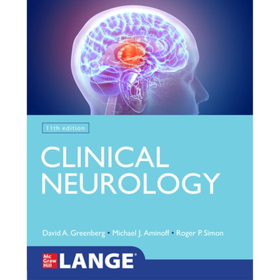 Pre-Owned Lange Clinical Neurology, 11th Edition (Paperback 9781260458350) by David Greenberg, Michael Aminoff, Roger Simon